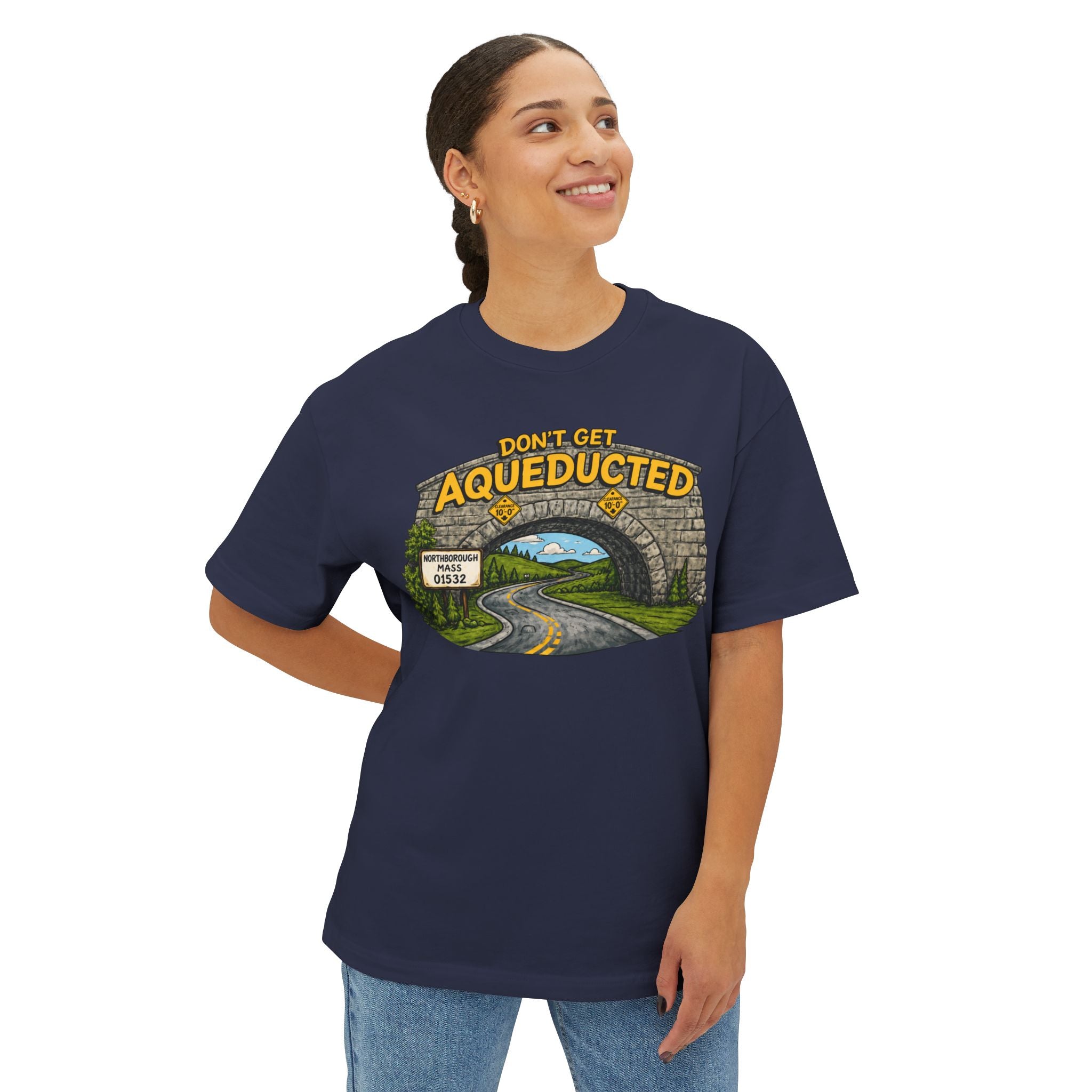 Don't Get Aqueducted T-Shirt | Northborough, MA 01532